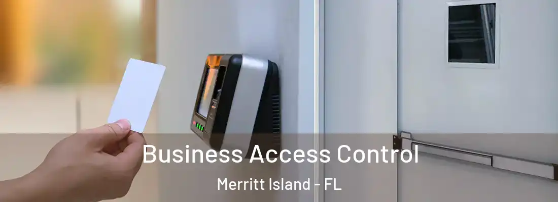 Business Access Control Merritt Island - FL