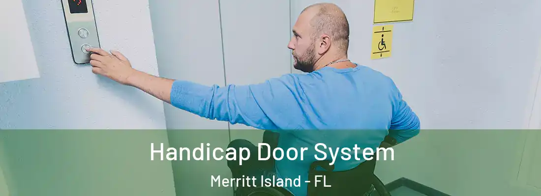 Handicap Door System Merritt Island - FL