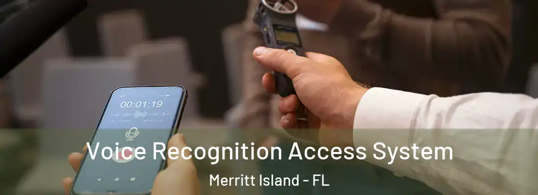 Voice Recognition Access System Merritt Island - FL